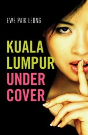 Kuala Lumpur undercover cover image