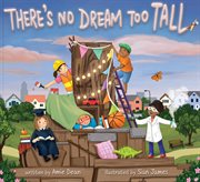 There's no dream too tall cover image