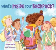 What's inside your backpack? cover image