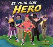 Be your own hero cover image