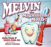 Melvin the magnificent molar cover image