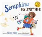 Seraphina does everything! cover image