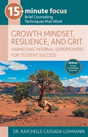 15-minute focus: growth mindset, resilience, and grit cover image