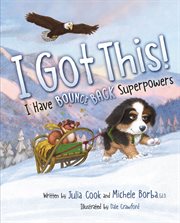 I Got This! : I Have Bounce Back Superpowers cover image