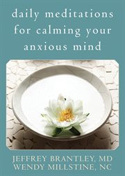 Daily Meditations for Calming Your Anxious Mind cover image