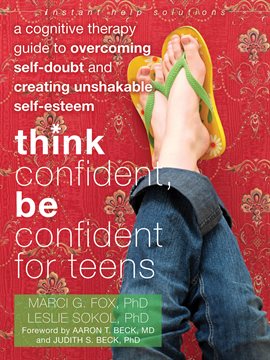 Image de couverture de Think Confident, Be Confident for Teens