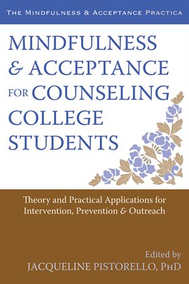 Cover image for Mindfulness and Acceptance for Counseling College Students