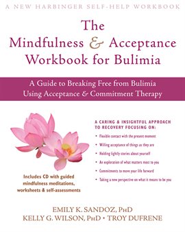 Cover image for The Mindfulness and Acceptance Workbook for Bulimia