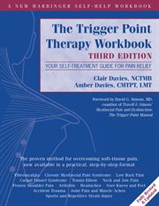 The trigger point therapy workbook : your self-treatment guide for pain relief cover image