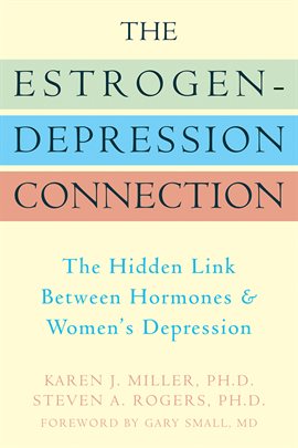 Cover image for The Estrogen-Depression Connection