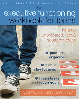 Cover image for The Executive Functioning Workbook for Teens