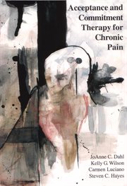 Acceptance and commitment therapy for chronic pain cover image