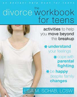Cover image for The Divorce Workbook for Teens