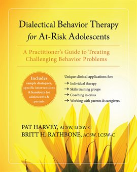 Cover image for Dialectical Behavior Therapy for At-Risk Adolescents
