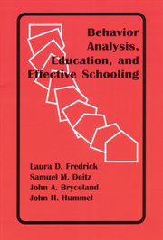 Behavior analysis, education, and effective schooling cover image