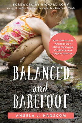 Balanced and Barefoot - Hanscom, Angela J.