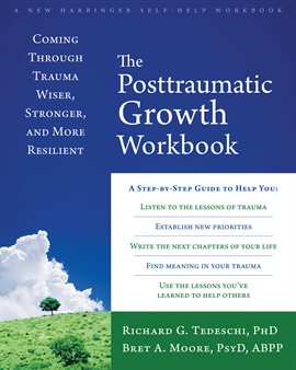 Cover image for The Posttraumatic Growth Workbook