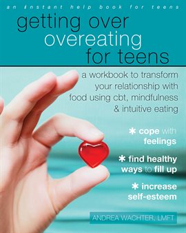 Umschlagbild für Getting Over Overeating for Teens
