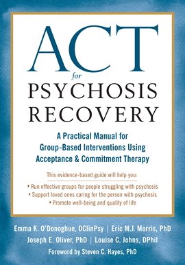 Cover image for ACT for Psychosis Recovery
