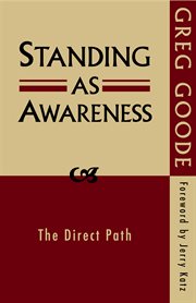 Standing as awareness : the direct path cover image