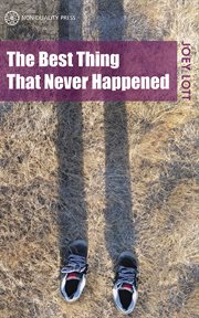 The best thing that never happened cover image