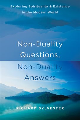 Cover image for Non-Duality Questions, Non-Duality Answers