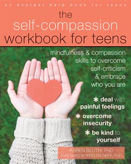 Cover image for The Self-Compassion Workbook for Teens