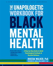 THE UNAPOLOGETIC WORKBOOK FOR BLACK MENT cover image