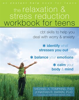 Cover image for The Relaxation and Stress Reduction Workbook for Teens