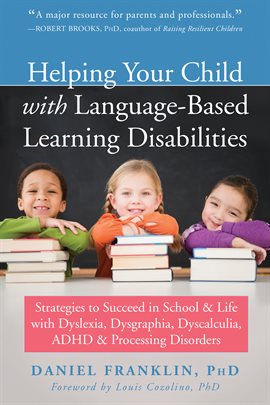 Cover image for Helping Your Child with Language-Based Learning Disabilities