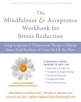Cover image for The Mindfulness and Acceptance Workbook for Stress Reduction