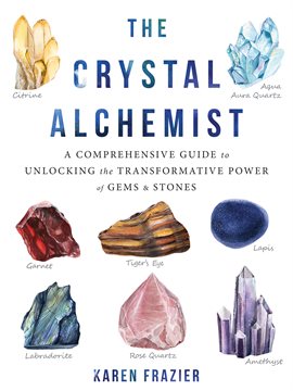 Link to The Crystal Alchemist by Karen Frazier in Hoopla