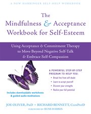 The mindfulness and acceptance workbook for self-esteem cover image