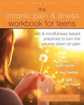 Cover image for The Chronic Pain and Illness Workbook for Teens