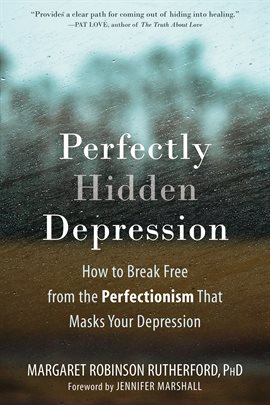 Cover image for Perfectly Hidden Depression
