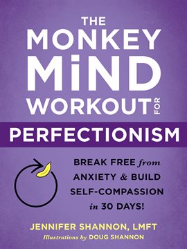 Cover image for The Monkey Mind Workout for Perfectionism