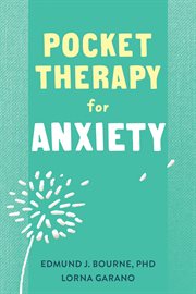 Pocket therapy for anxiety. Quick CBT Skills to Find Calm cover image