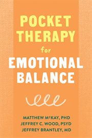 Pocket therapy for emotional balance : quick dbt skills to manage intense emotions cover image