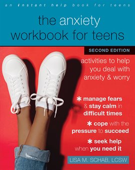 Cover image for The Anxiety Workbook for Teens