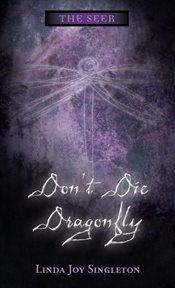 Don't die dragonfly cover image