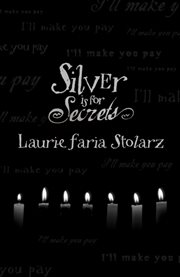 Silver is for secrets cover image