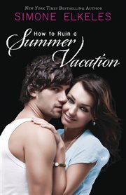 How to ruin a summer vacation cover image