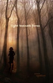 Light beneath ferns cover image