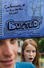 Busted : confessions of an accidental player cover image