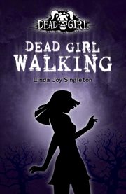 Dead girl walking cover image