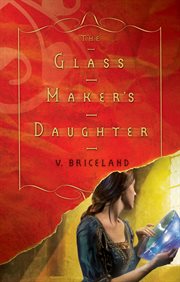 The glass maker's daughter cover image