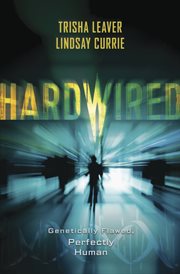 Hardwired : genetically flawed, perfectly human cover image