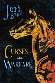Curses and warfare : a novel cover image