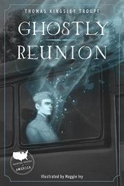 Ghostly reunion cover image