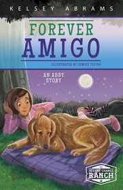 Forever Amigo : an Abby story cover image